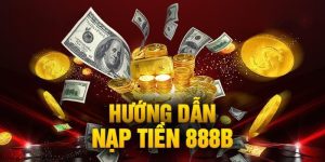 Hình thức nạp tiền 888B ngoại tuyến